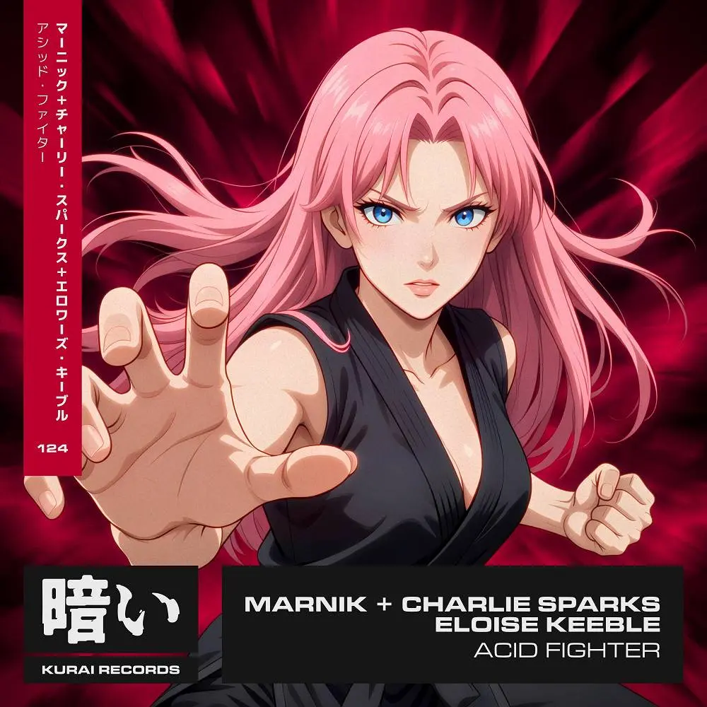 Acid Fighter (feat. Eloise Keeble) - Marnik & Charlie Sparks (UK)
