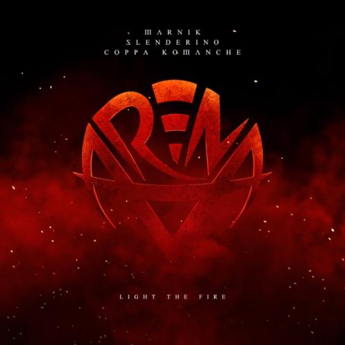 Marnik, Slenderino & Coppa Komanche - Light The Fire