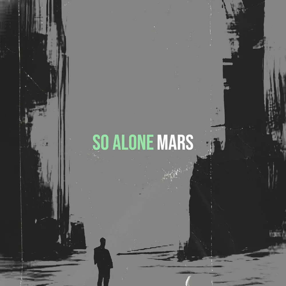 SO ALONE - MARS