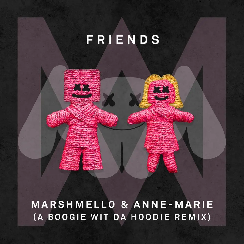 FRIENDS (A Boogie Wit Da Hoodie Remix) - Marshmello, Anne-Marie, A Boogie Wit da Hoodie