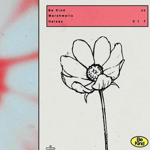 Be Kind - Marshmello feat. Halsey
