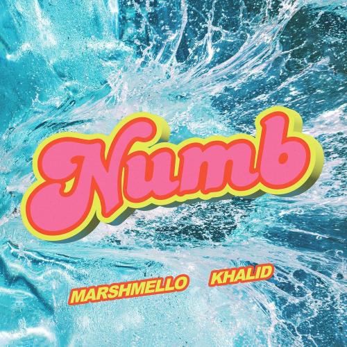 Numb - Marshmello, Khalid