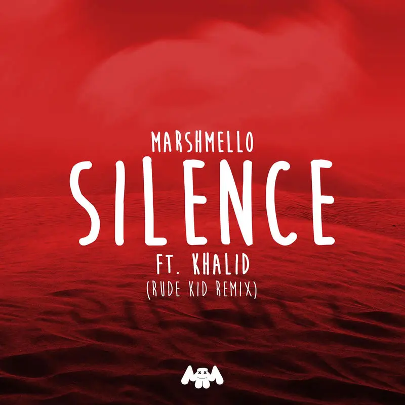 Silence (Rude Kid Remix) - Marshmello, Khalid & Rude Kid