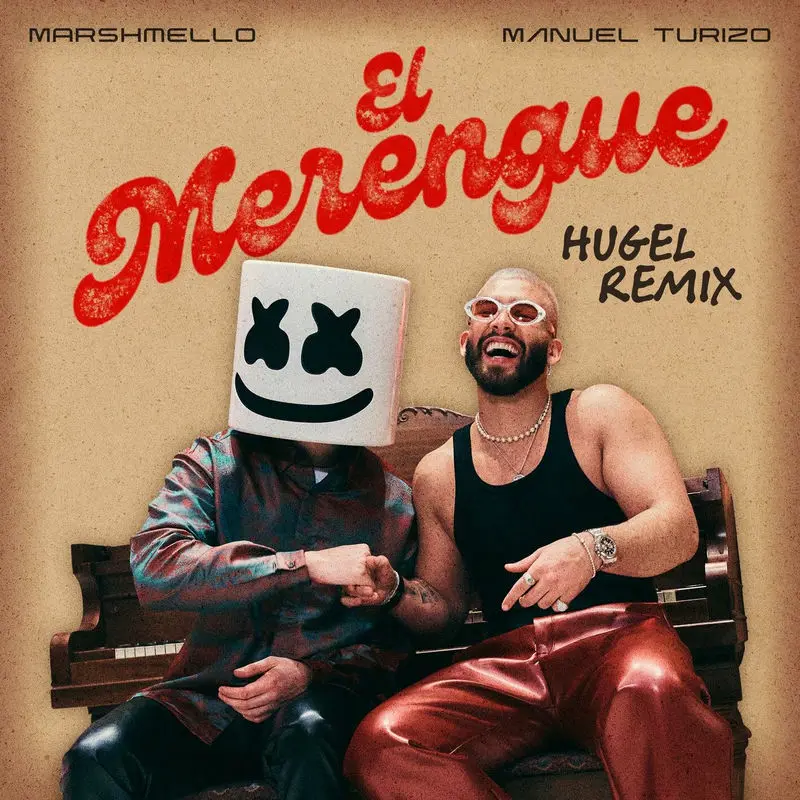El Merengue (Hugel Remix) - Marshmello, Manuel Turizo & HUGEL