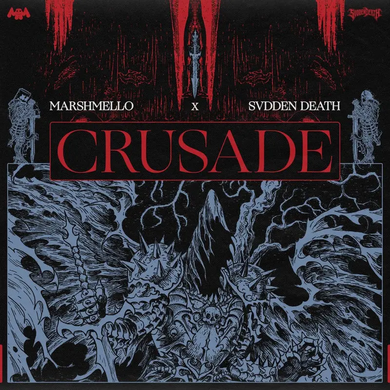 Crusade - Marshmello & Svdden Death