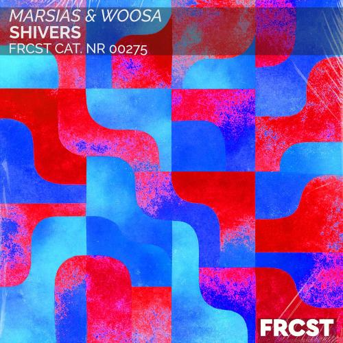 Marsias & Woosa - Shivers (Extended)