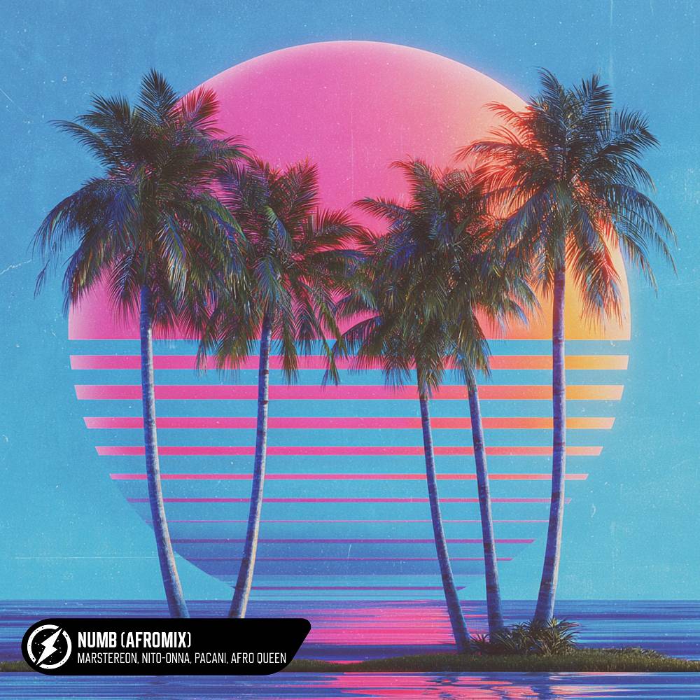 MARSTEREON & Nito-Onna & PACANI & Afro Queen - Numb (Afromix)