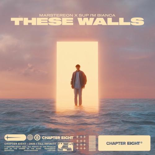 MARSTEREON & Sup I’m Bianca - These Walls