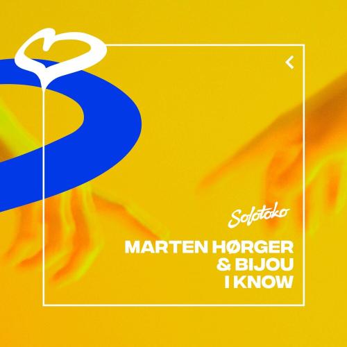 Marten Hørger & Bijou - I Know