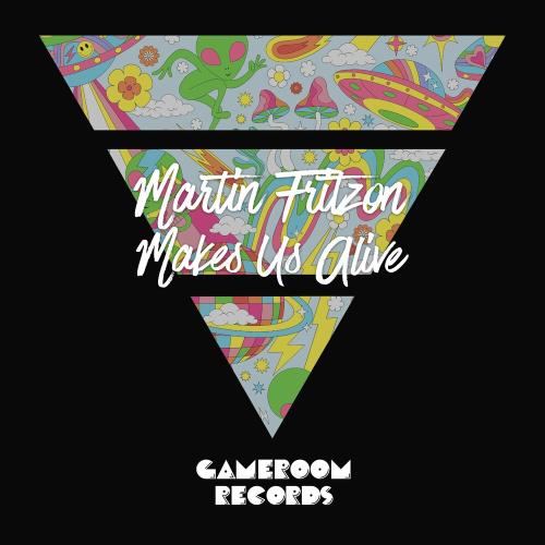 Makes Us Alive - Martin Fritzon