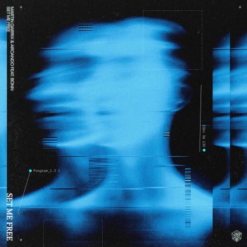 Martin Garrix, Arcando & Bonn - Set Me Free
