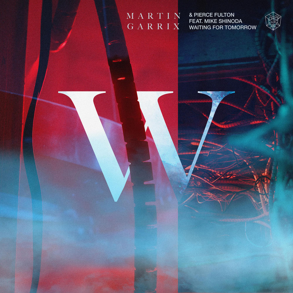 Martin Garrix & Pierce Fulton feat. Mike Shinoda - Waiting For Tomorrow