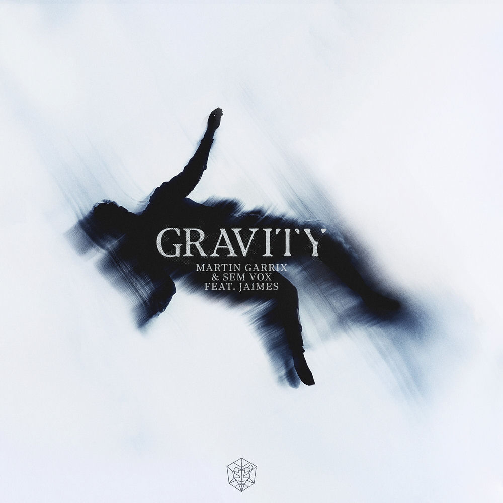 Martin Garrix, Sem Vox & Jaimes - Gravity