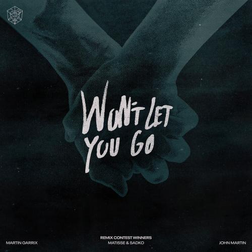 Martin Garrix x Matisse x Sadko feat. John Martin - Wont Let You Go (Gabriel Kirsh Remix)