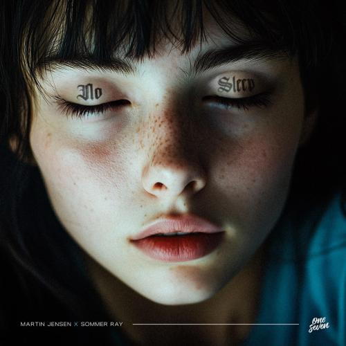 Martin Jensen & Sommer Ray - No Sleep