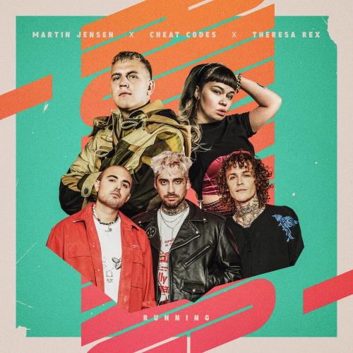 Martin Jensen x Cheat Codes feat. Theresa Rex - Running