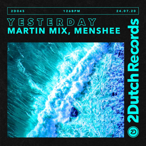 Martin Mix & Menshee - Yesterday
