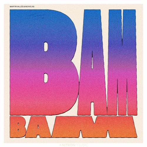 Bam Bam - Martin Vallee feat. Nicholas