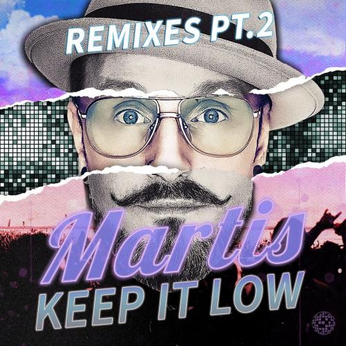 Martis - Keep It Low (TeddyBear Remix)