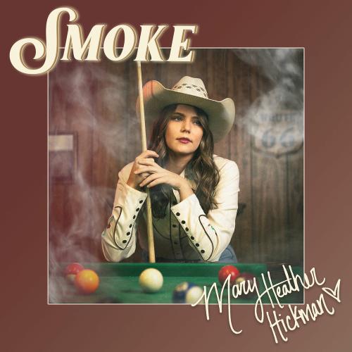 Mary Heather Hickman - Smoke