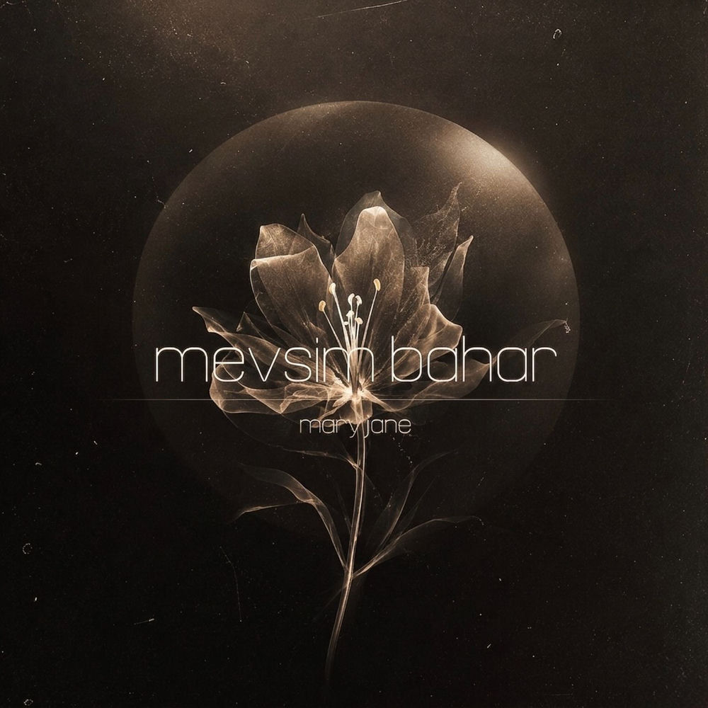 Mevsim Bahar - Mary Jane