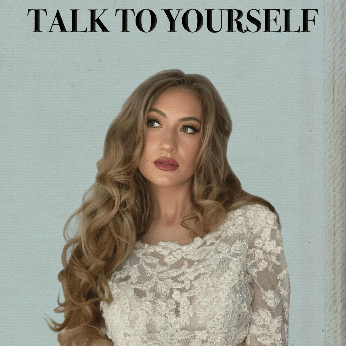 Talk to Yourself - Mary Kutter