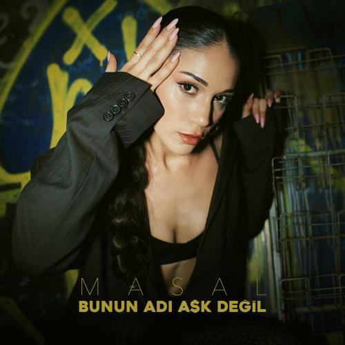 Bunun Adı Aşk Değil - Masal