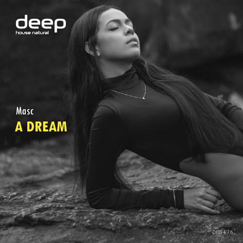 Masc - A Dream