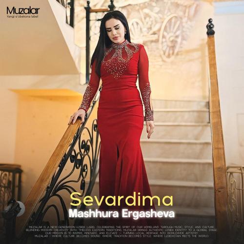 Mashhura Ergasheva - Sevardima