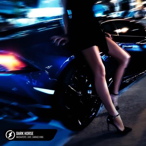 MASKATERS, ZayE & Garage King - Dark Horse