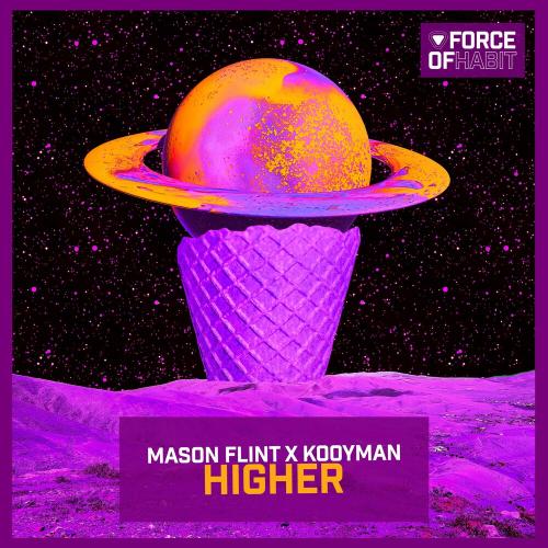 Higher - Mason Flint & Kooyman