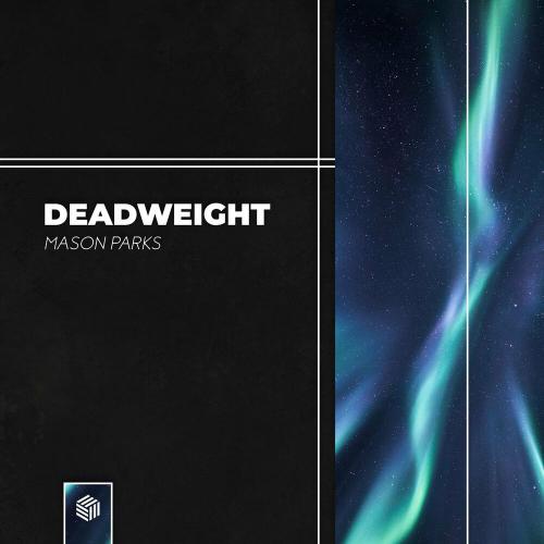 Deadweight - Mason Parks