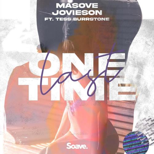 Masove & Jovieson feat. Tess Burrstone - One Last Time