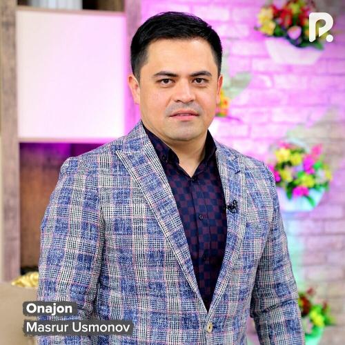 Onajon - Masrur Usmonov