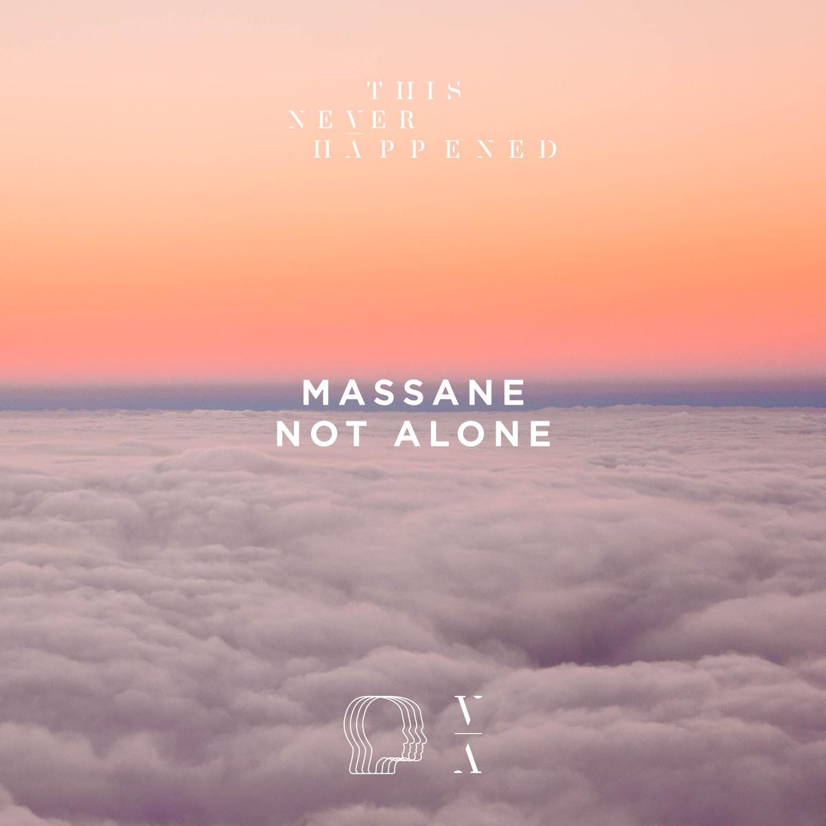 Not Alone - Massane