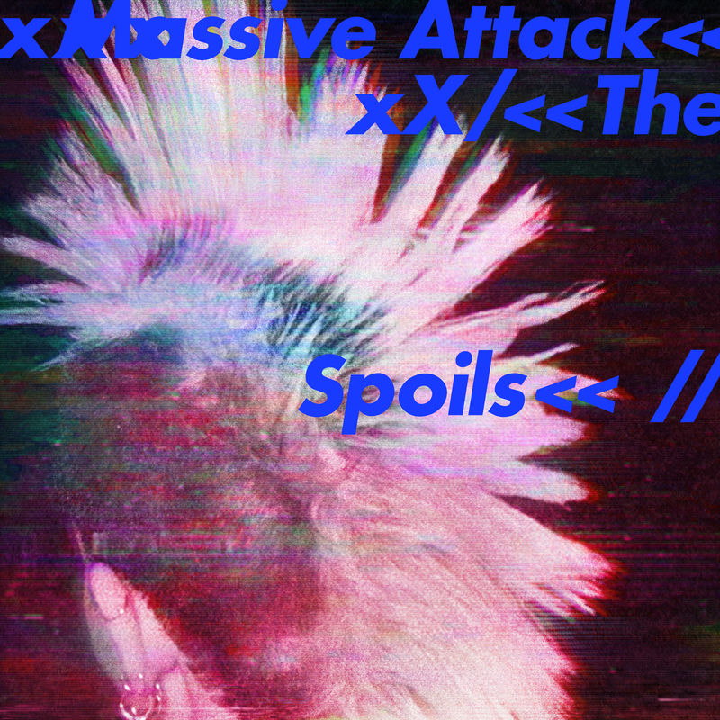 The Spoils - Massive Attack feat. Hope Sandoval