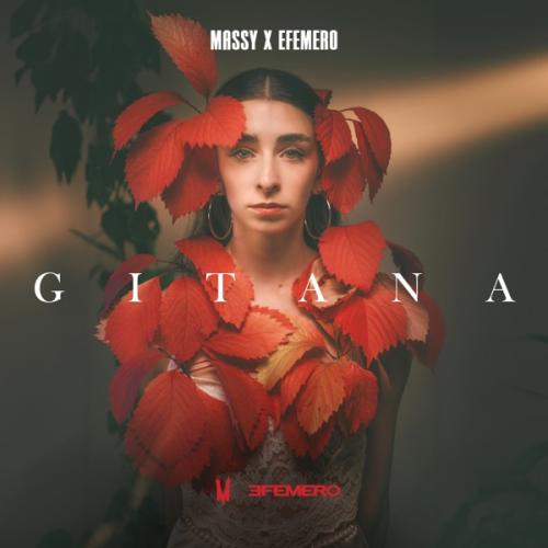 Massy & Efemero - Gitana