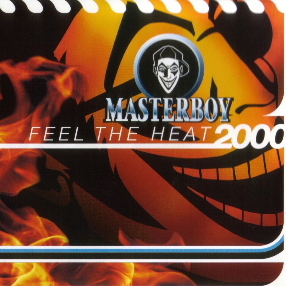 Feel The Heat 2000 (Extended Mix) - Masterboy