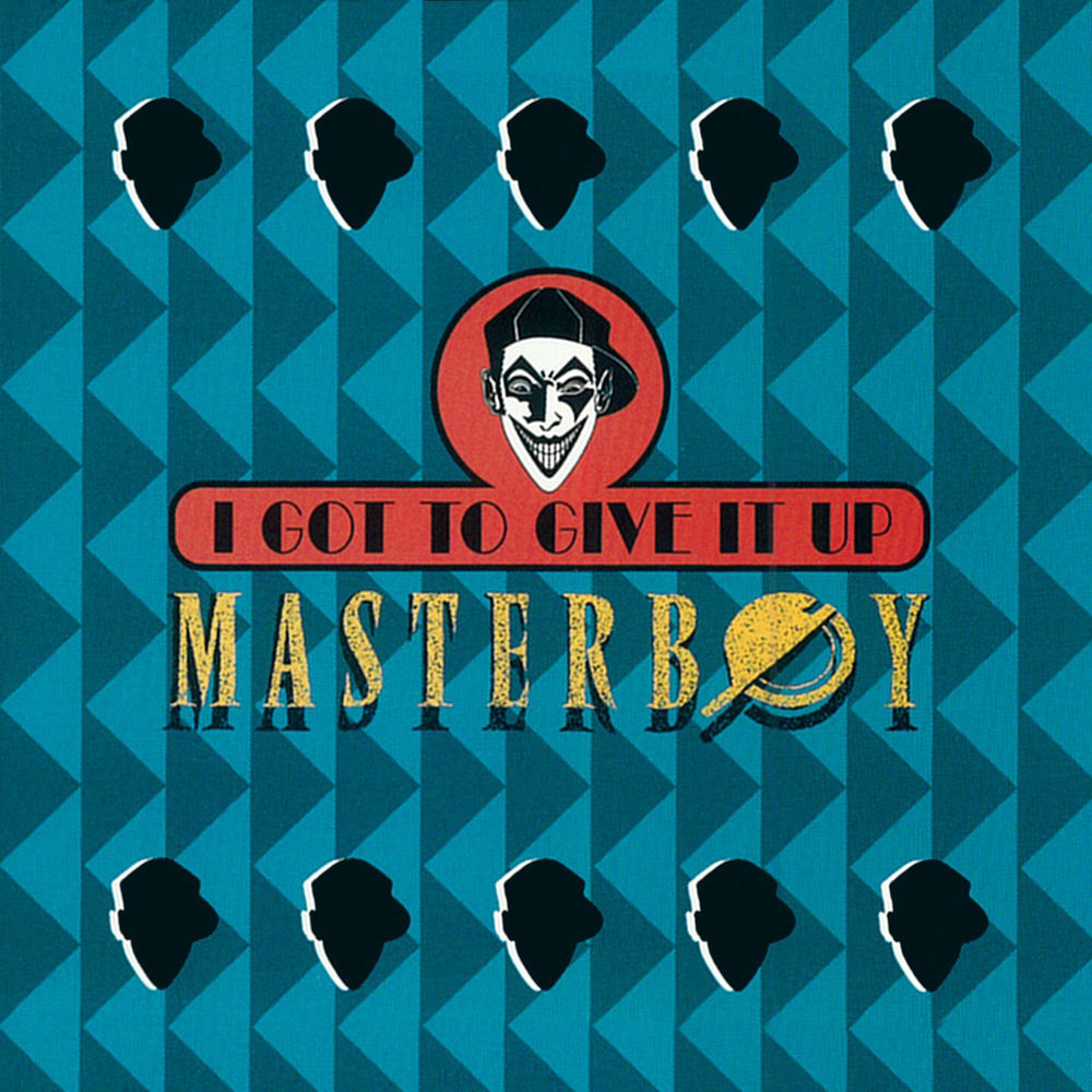 I Got To Give It Up (Guitana Mix) [Bonus Version] - Masterboy