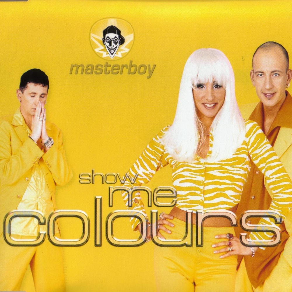 Show Me Colours (B-side Mix) - Masterboy
