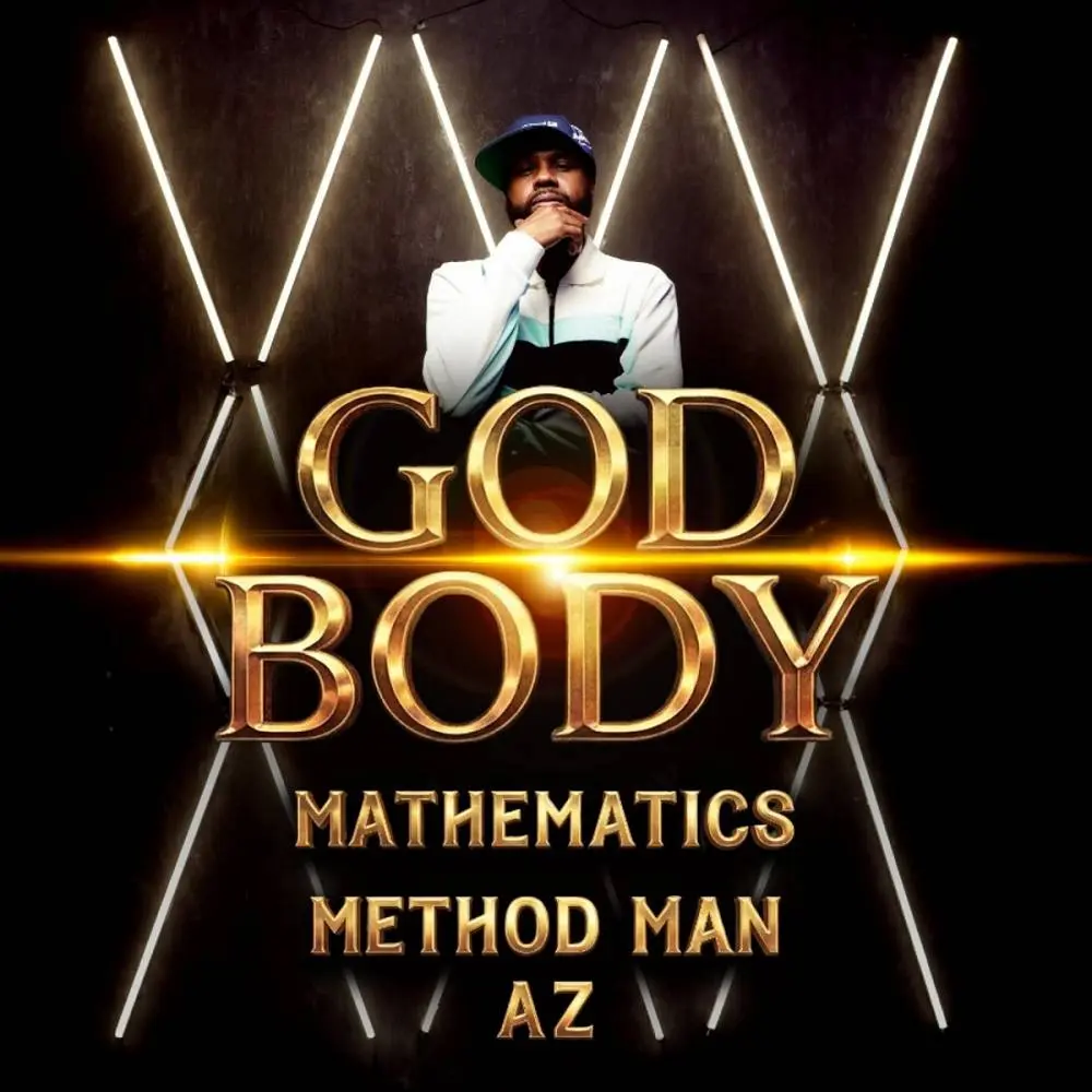 God Body - Mathematics & Method Man & AZ & Wu-Tang Clan