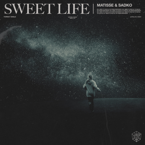 Sweet Life - Matisse & Sadko