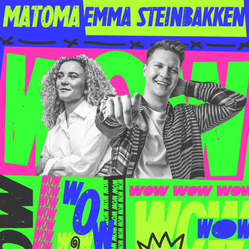 Matoma & Emma Steinbakken - Wow