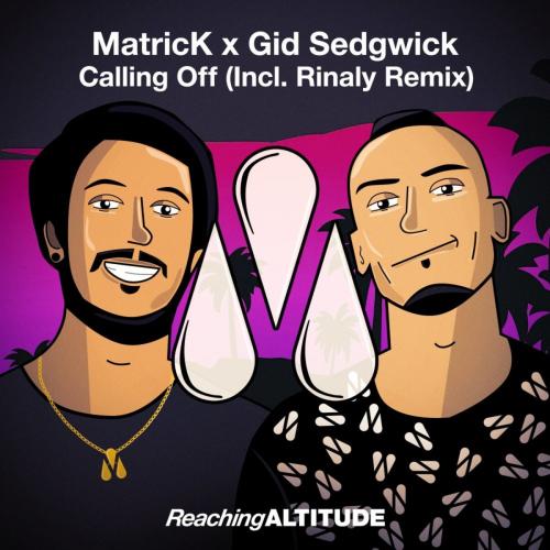 Matrick feat. Gid Sedgwick - Calling Off (Rinaly Remix)