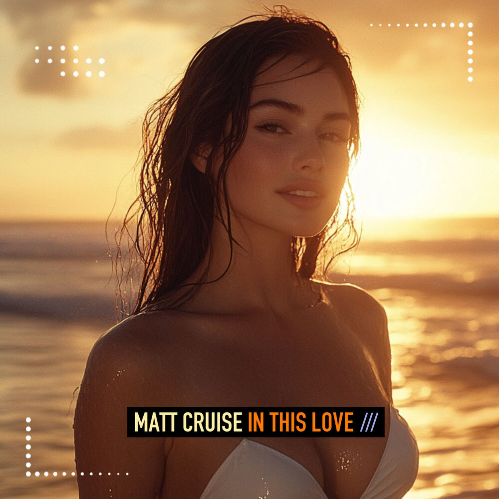 In This Love - Matt Cruise