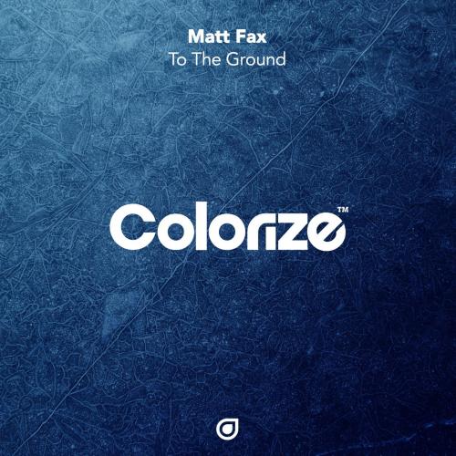 Matt Fax - To the Ground