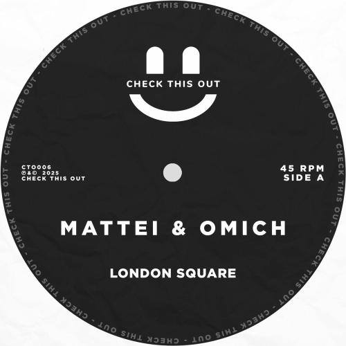 Mattei & Omich - London Square (2004 Mix)