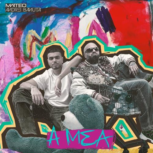 Matteo feat. Andrei Banuta - A Mea