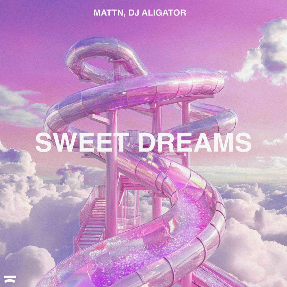 Sweet Dreams - MATTN & DJ Aligator