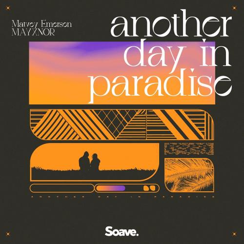 Another Day In Paradise - Matvey Emerson feat. MAYXNOR